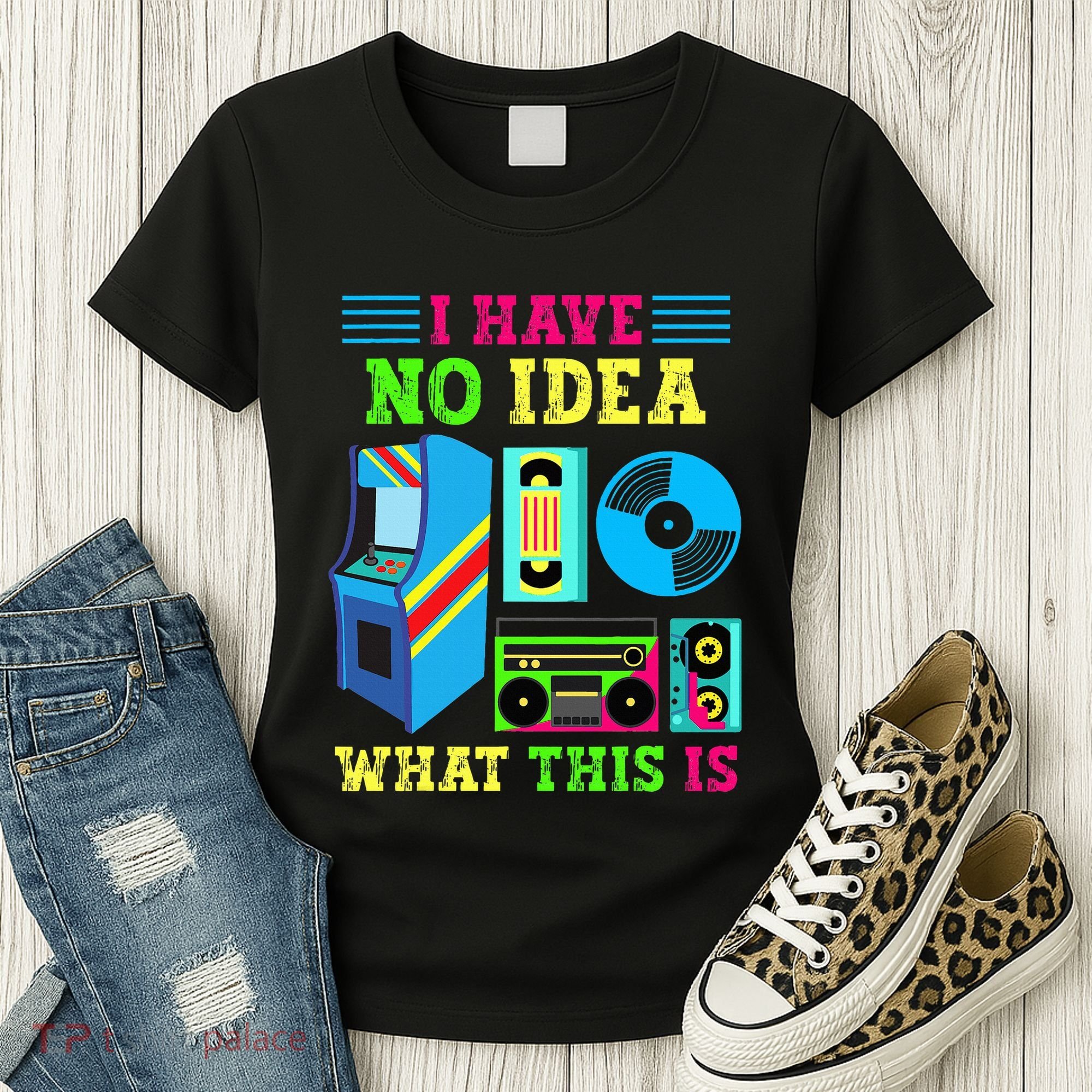 I Have No Idea What This Is 70s 80s 90s Themed Collection Women's T-Shirt