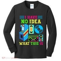 I Have No Idea What This Is 70s 80s 90s Themed Collection Kids Long Sleeve Shirt thumb 0