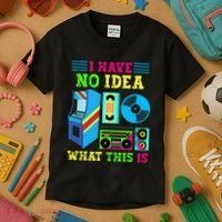 I Have No Idea What This Is 70s 80s 90s Themed Collection Kids T-Shirt thumb 3