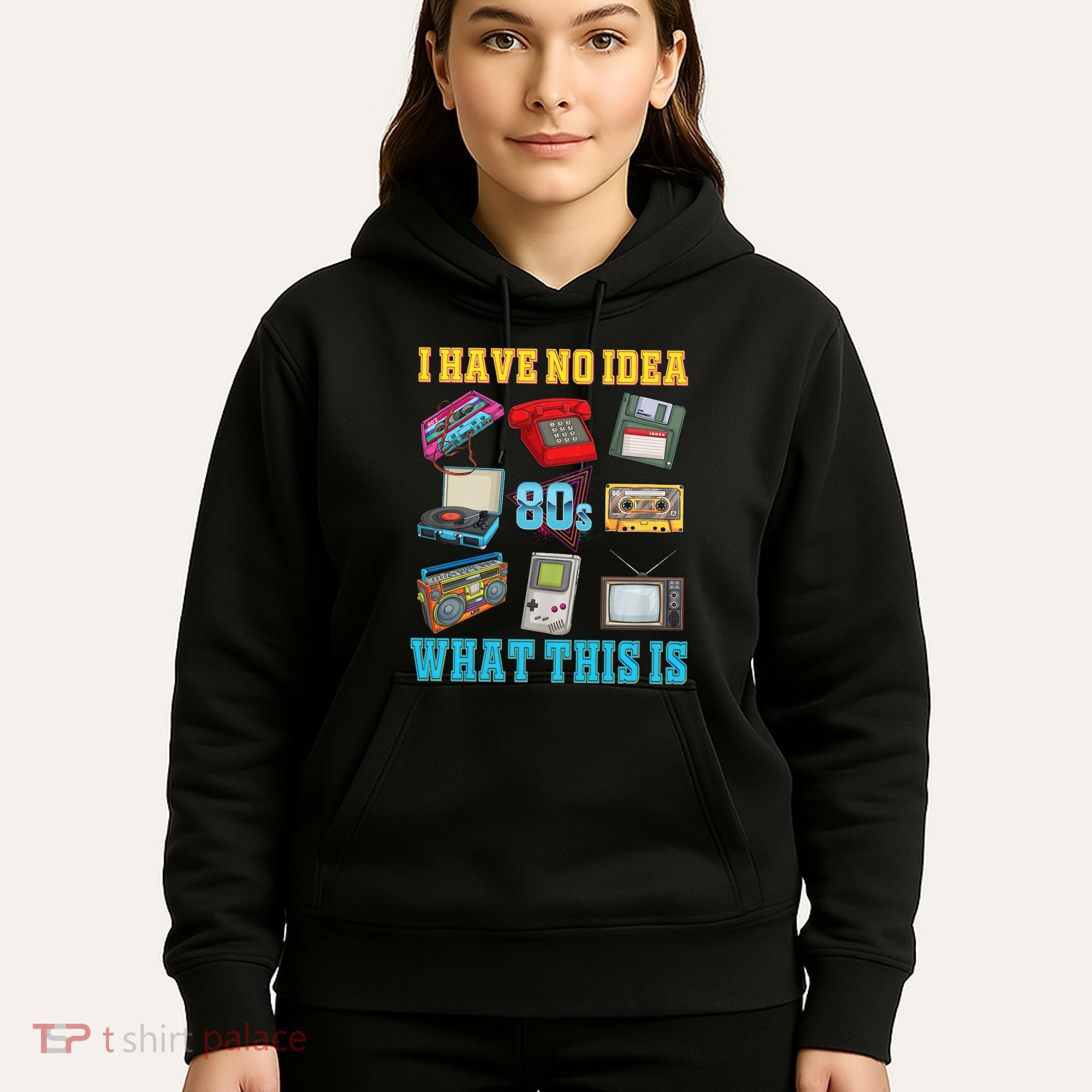 I Have No Idea What This Is 70s 80s 90s Theme Hoodie