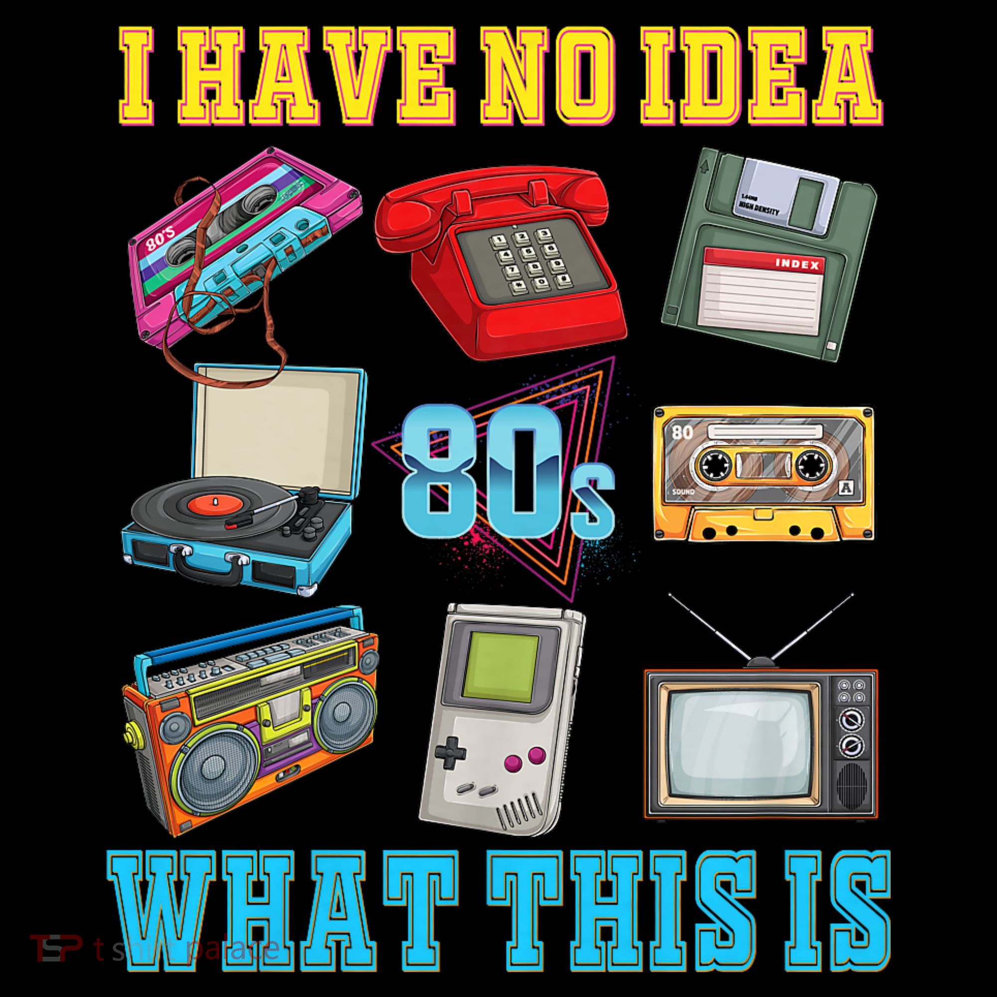 I Have No Idea What This Is 70s 80s 90s Theme Sweatshirt