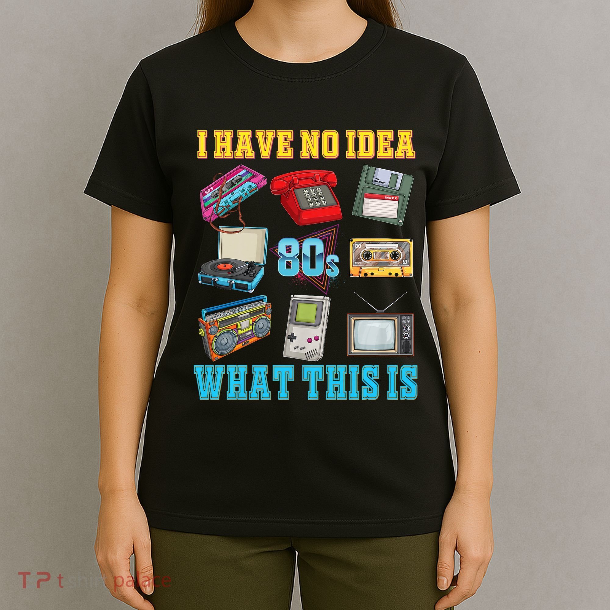 I Have No Idea What This Is 70s 80s 90s Theme T-Shirt