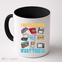 I Have No Idea What This Is 70s 80s 90s Theme Coffee Mug thumb 0
