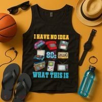I Have No Idea What This Is 70s 80s 90s Theme Tank Top thumb 4