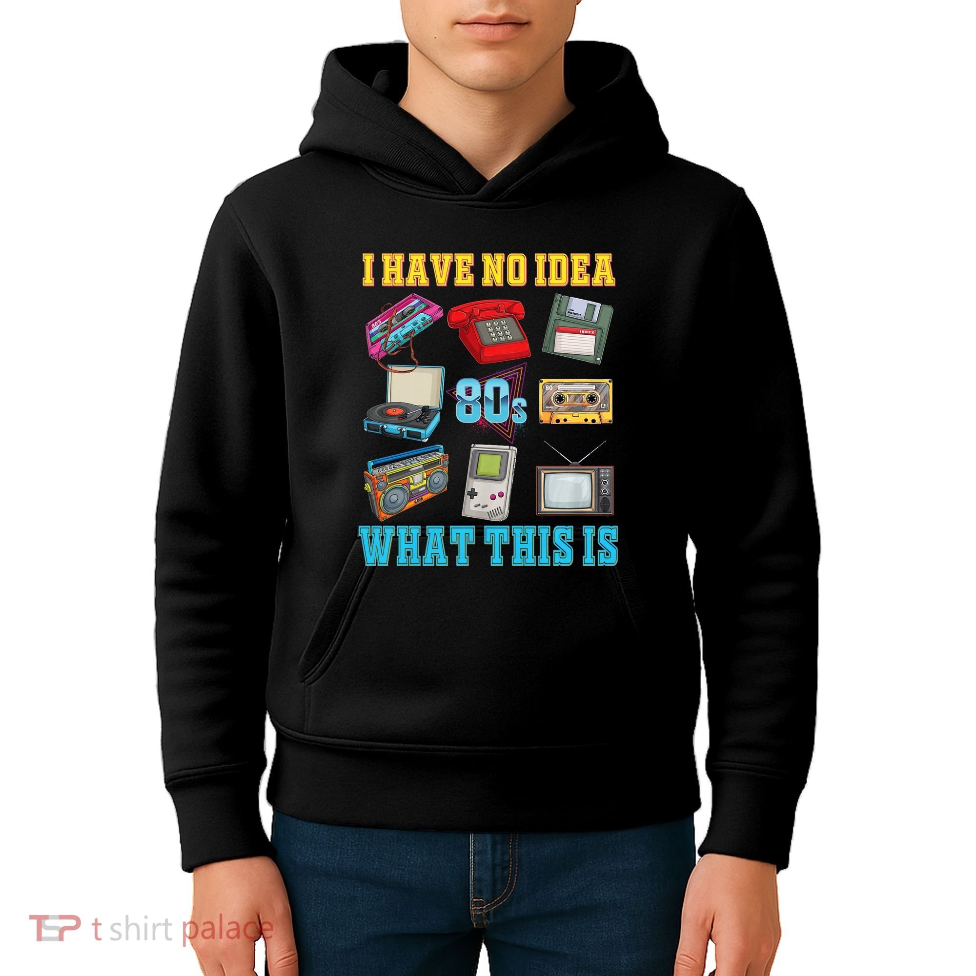 I Have No Idea What This Is 70s 80s 90s Theme Kids Hoodie