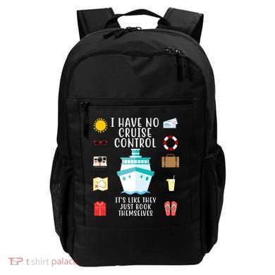 I Have No Cruise Control Funny Backpack