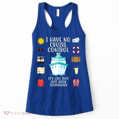 I Have No Cruise Control Funny Women's Tank Top