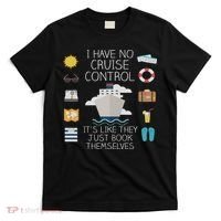 I Have No Cruise Control Cruise T-Shirt thumb 0