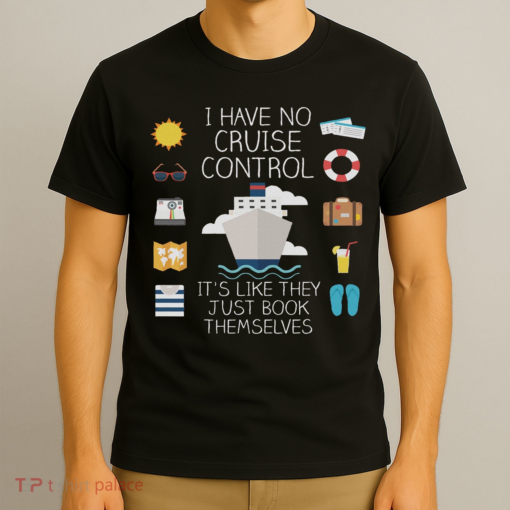 I Have No Cruise Control Cruise T-Shirt