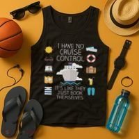 I Have No Cruise Control Cruise Tank Top thumb 4