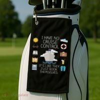 I Have No Cruise Control Cruise Golf Towel thumb 2