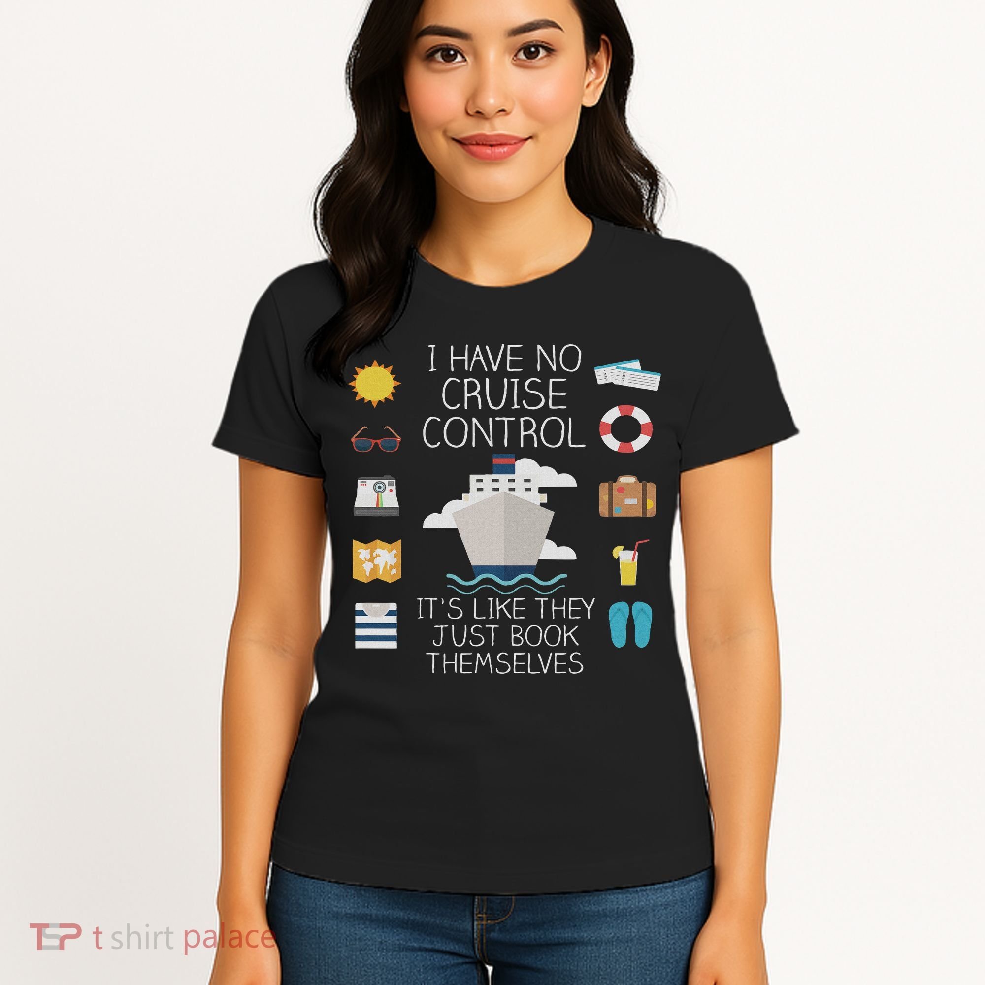 I Have No Cruise Control Cruise Women's T-Shirt