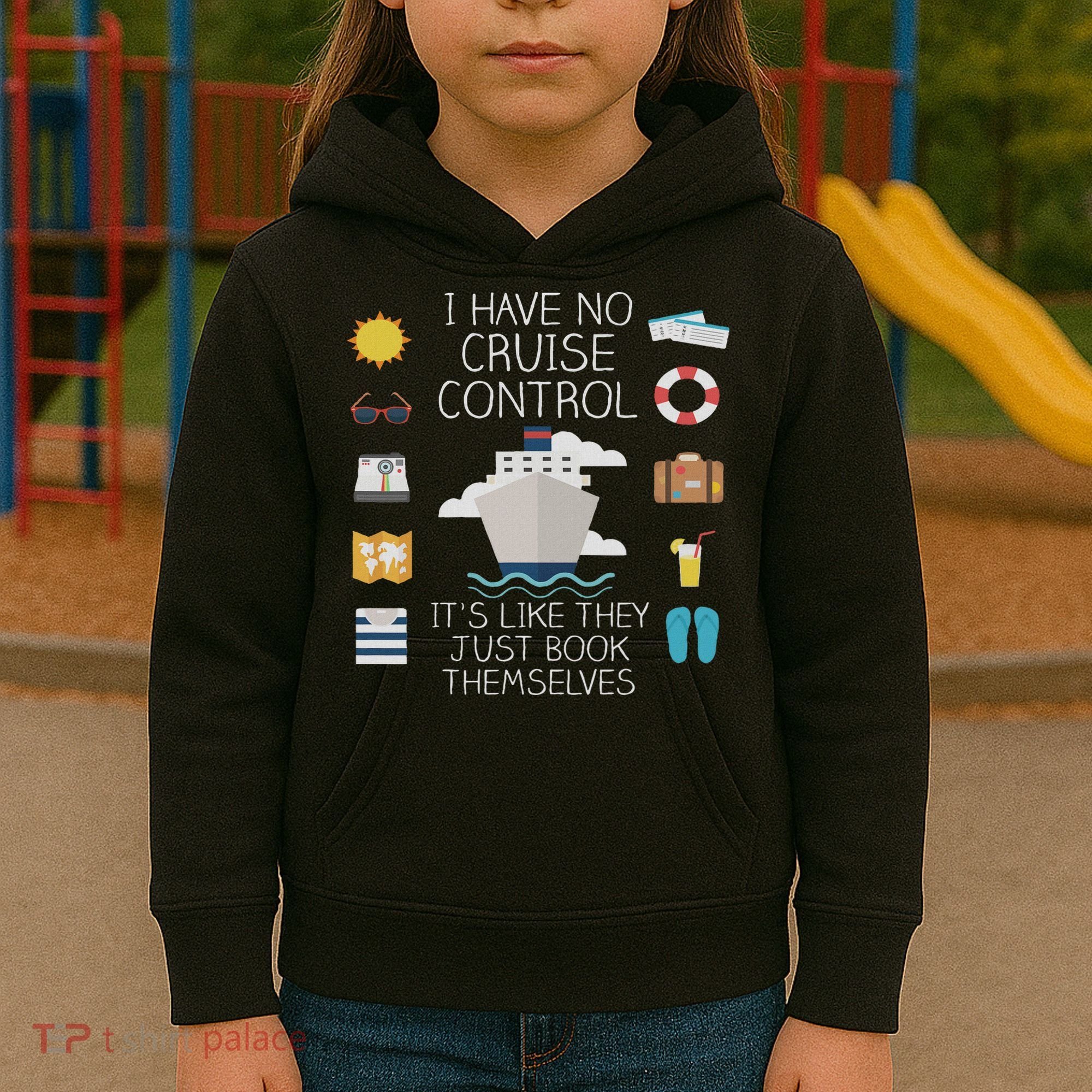 I Have No Cruise Control Cruise Kids Hoodie