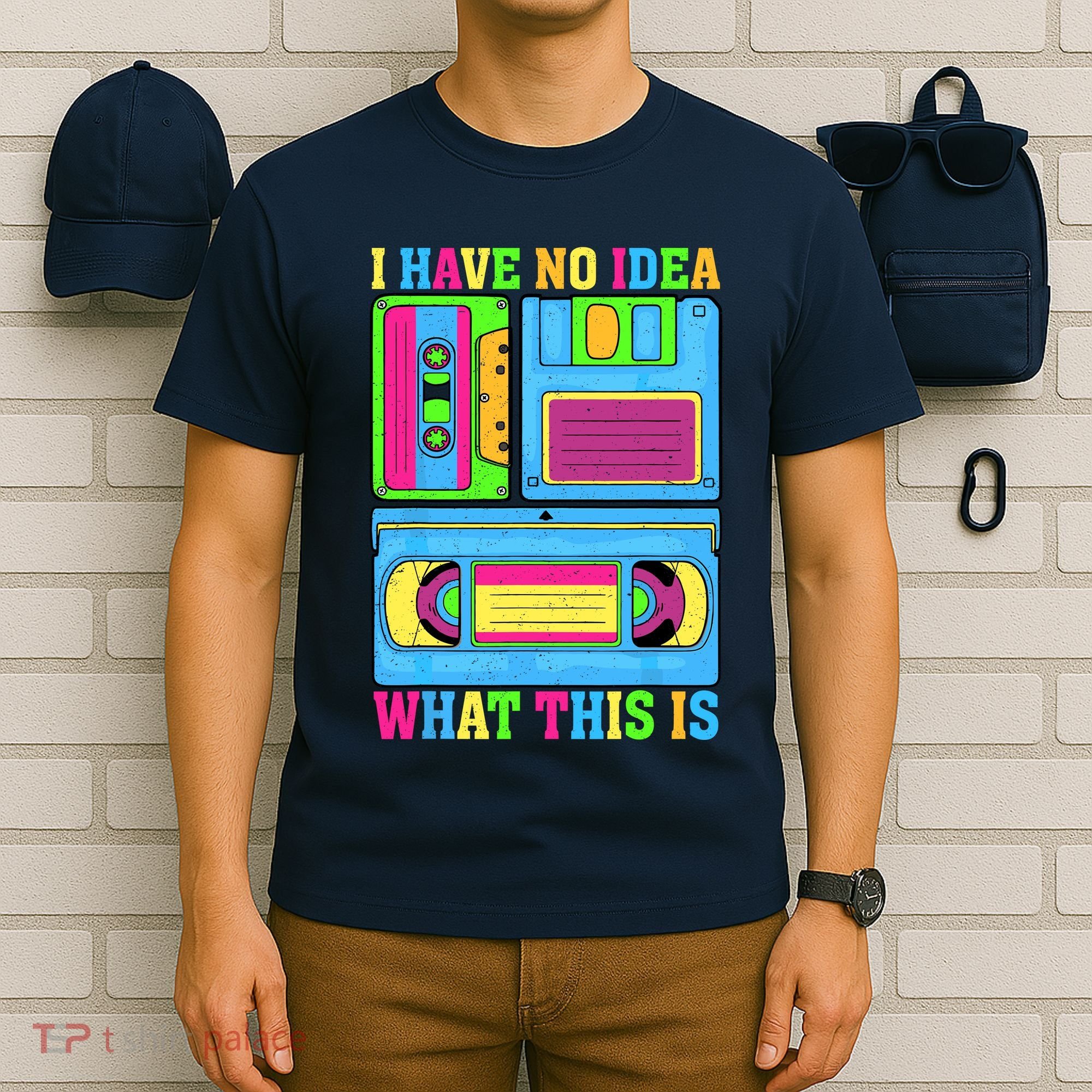 I Have No Idea What This Is 70s 80s 90s Outfit T-Shirt