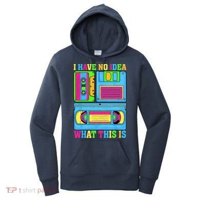 I Have No Idea What This Is 70s 80s 90s Outfit Women's Hoodie
