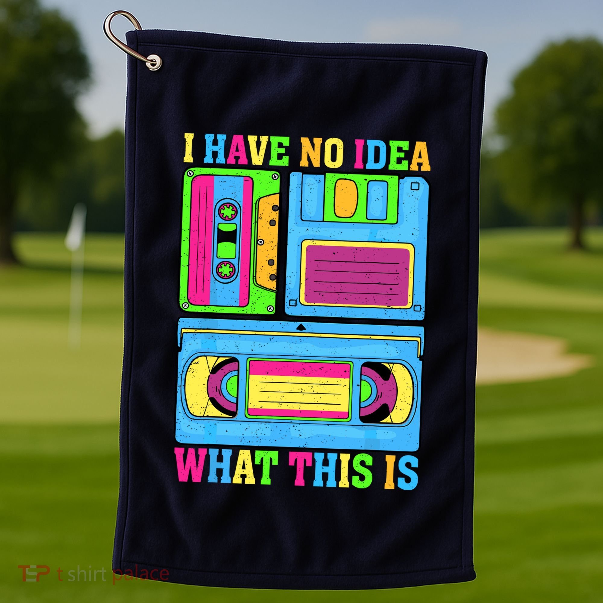 I Have No Idea What This Is 70s 80s 90s Outfit Golf Towel