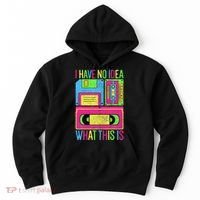 I Have No Idea What This Is 70s 80s 90s Hoodie thumb 0