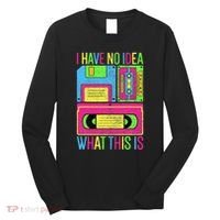 I Have No Idea What This Is 70s 80s 90s Long Sleeve Shirt thumb 0