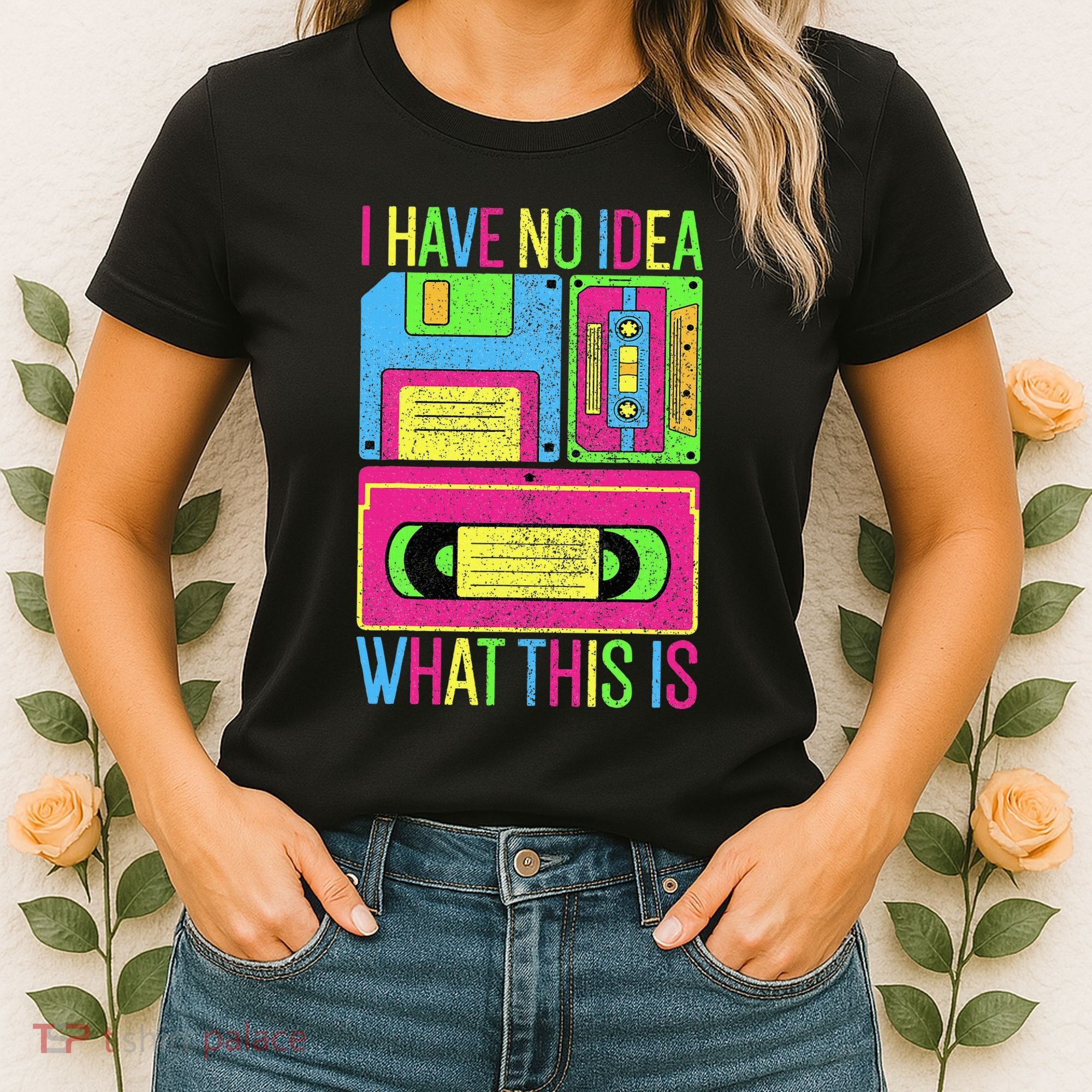 I Have No Idea What This Is 70s 80s 90s Women's T-Shirt