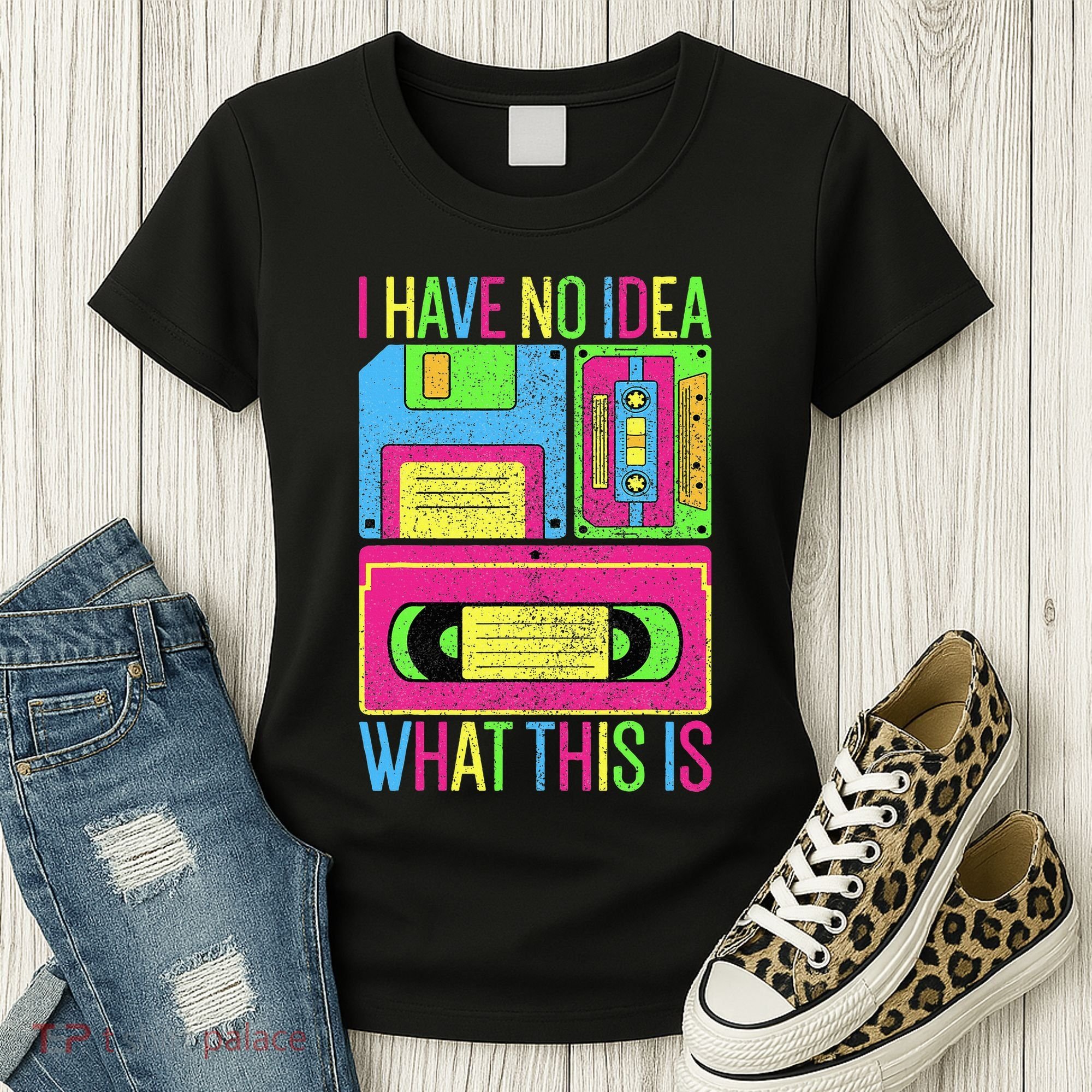 I Have No Idea What This Is 70s 80s 90s Women's T-Shirt