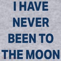 I Have Never Been To The Moon Funny Women's Sweatshirt thumb 2