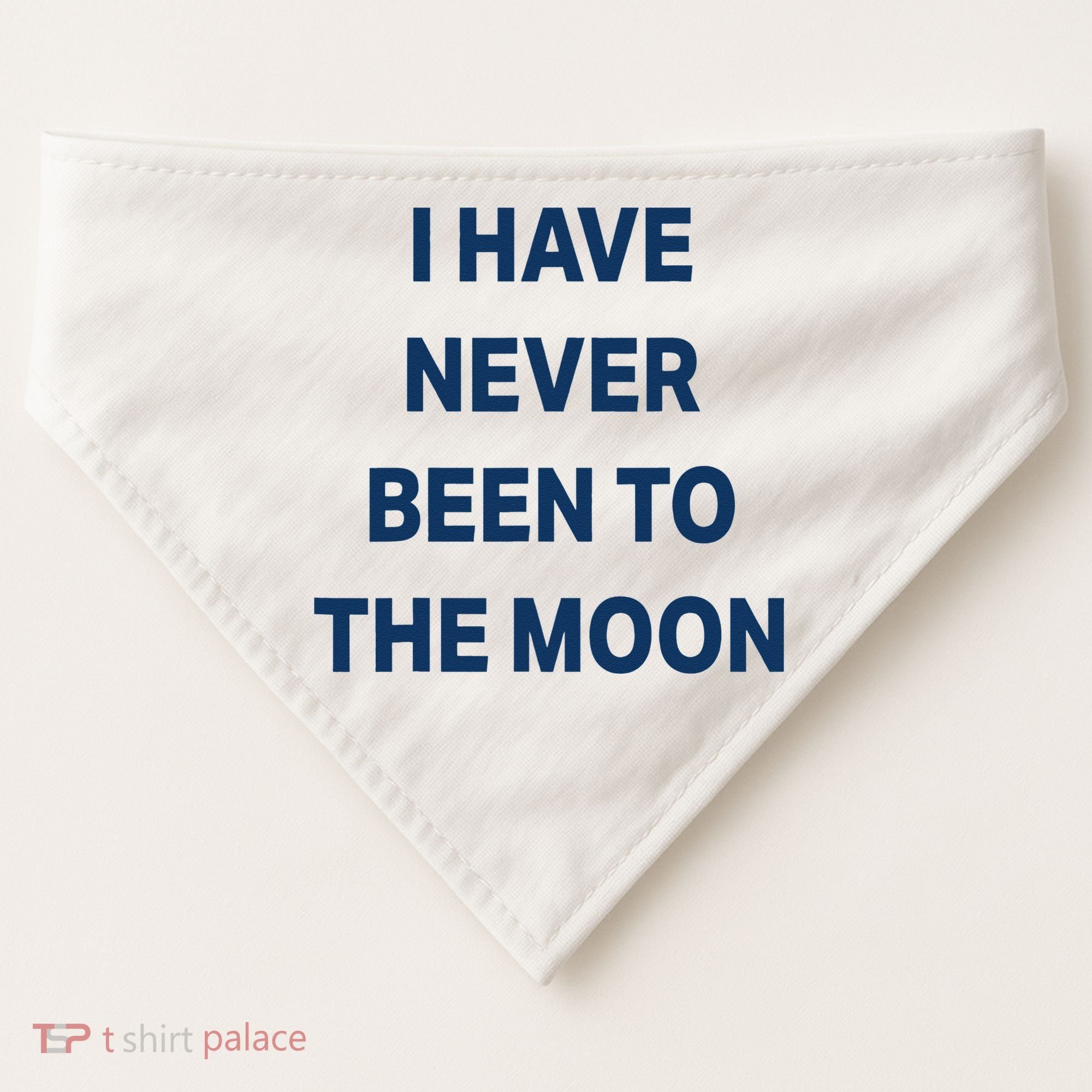 I Have Never Been To The Moon Funny USA-Made Doggie Bandana