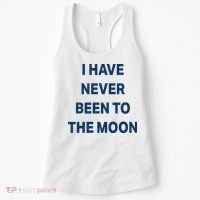 I Have Never Been To The Moon Funny Women's Tank Top thumb 0
