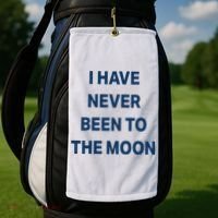I Have Never Been To The Moon Funny Golf Towel thumb 2