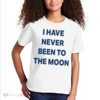 I Have Never Been To The Moon Funny Kids T-Shirt thumb 2