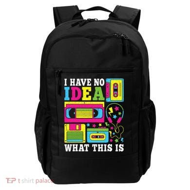 I Have No Idea What This Is 80s 90s Backpack