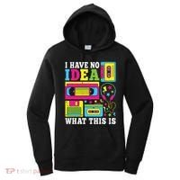 I Have No Idea What This Is 80s 90s Women's Hoodie thumb 0
