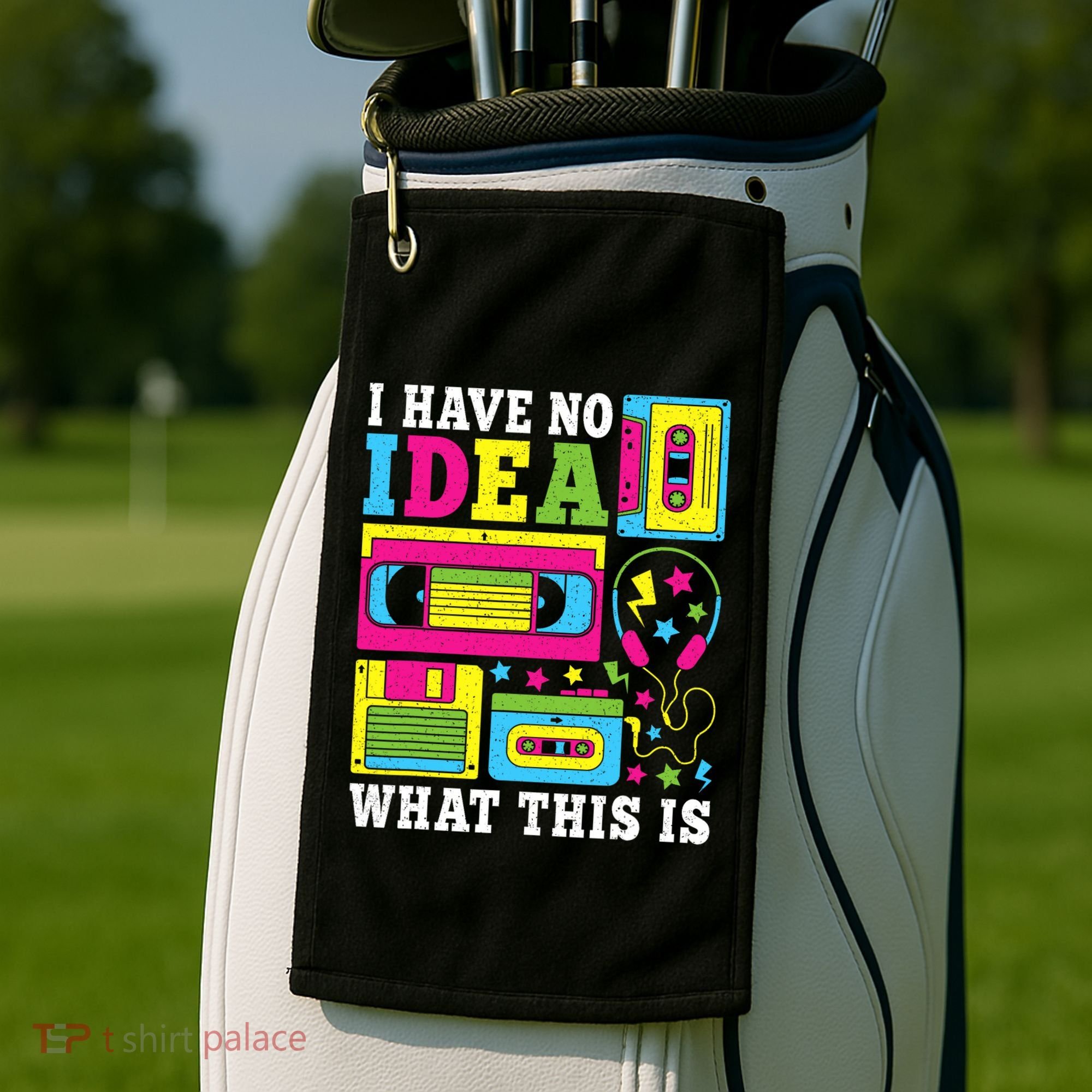 I Have No Idea What This Is 80s 90s Golf Towel