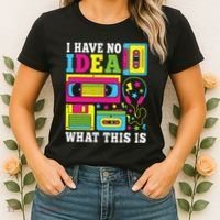I Have No Idea What This Is 80s 90s Women's T-Shirt thumb 2