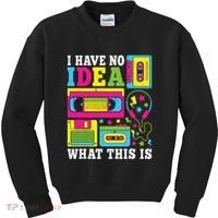 I Have No Idea What This Is 80s 90s Kids Sweatshirt thumb 0