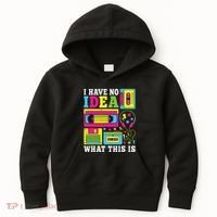 I Have No Idea What This Is 80s 90s Kids Hoodie thumb 0