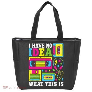 I Have No Idea What This Is 80s 90s Tote Bag