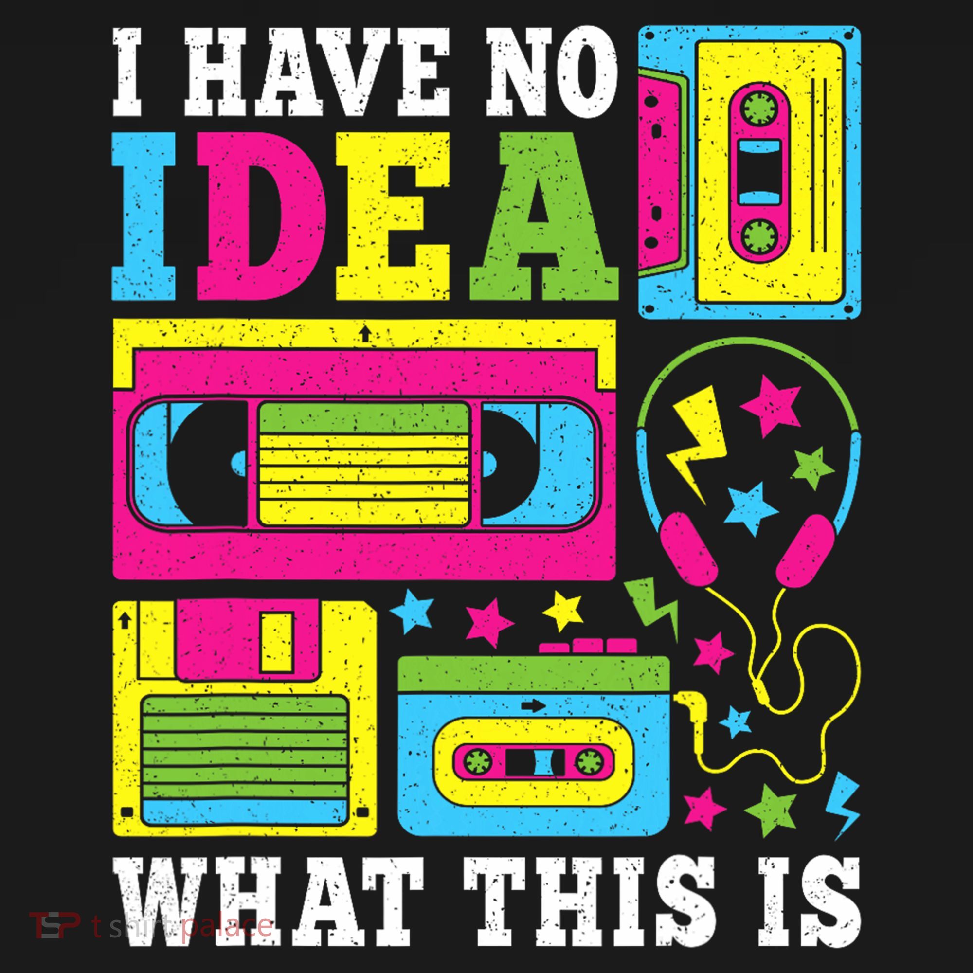 I Have No Idea What This Is 80s 90s Tote Bag