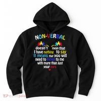 I Have NONVERBAL Autism Awareness , Autism  Hoodie thumb 0