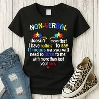 I Have NONVERBAL Autism Awareness , Autism  Women's T-Shirt thumb 3