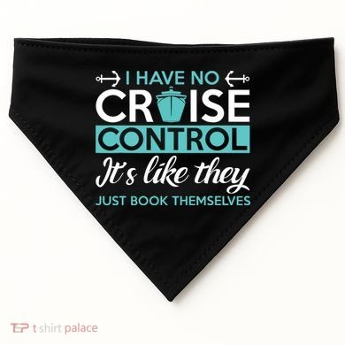 I Have No Cruise Control Vacation USA-Made Doggie Bandana