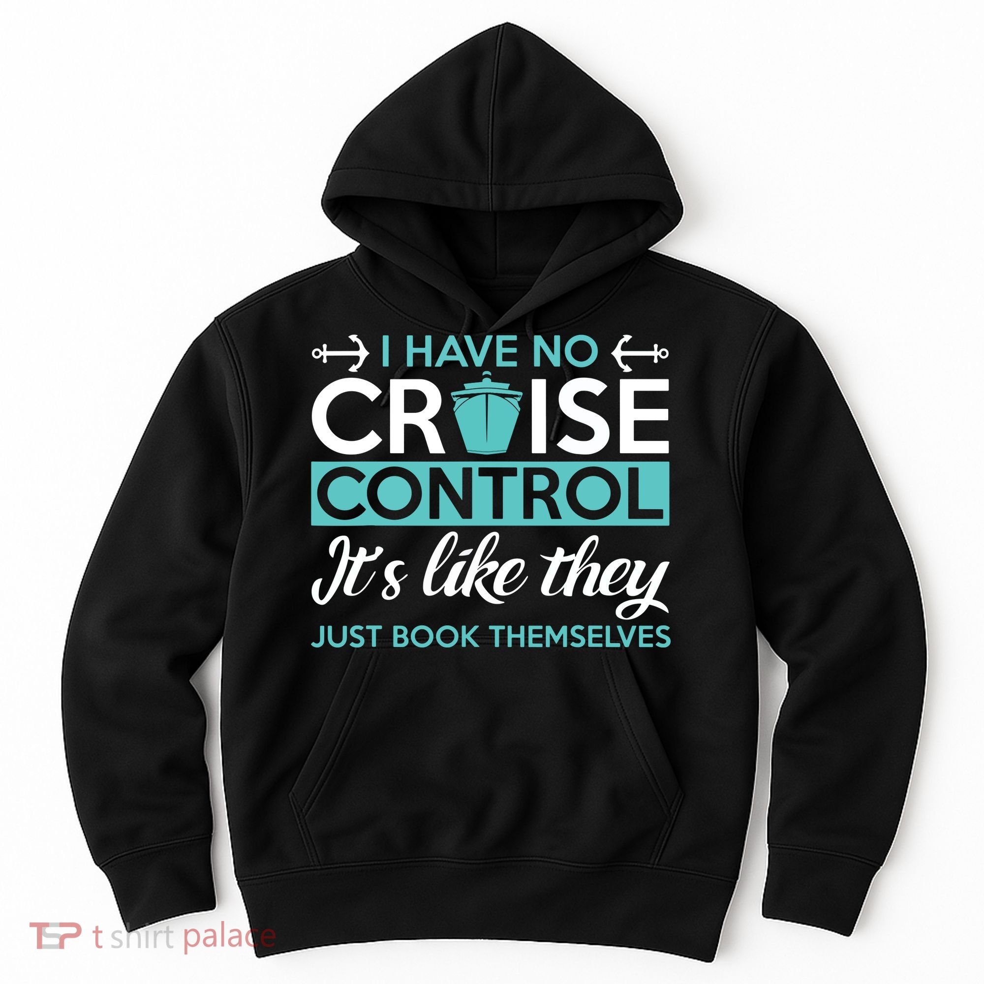 I Have No Cruise Control Vacation Hoodie