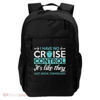 I Have No Cruise Control Vacation Backpack thumb 0