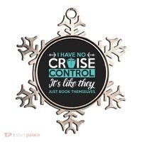 I Have No Cruise Control Vacation Ornament thumb 0