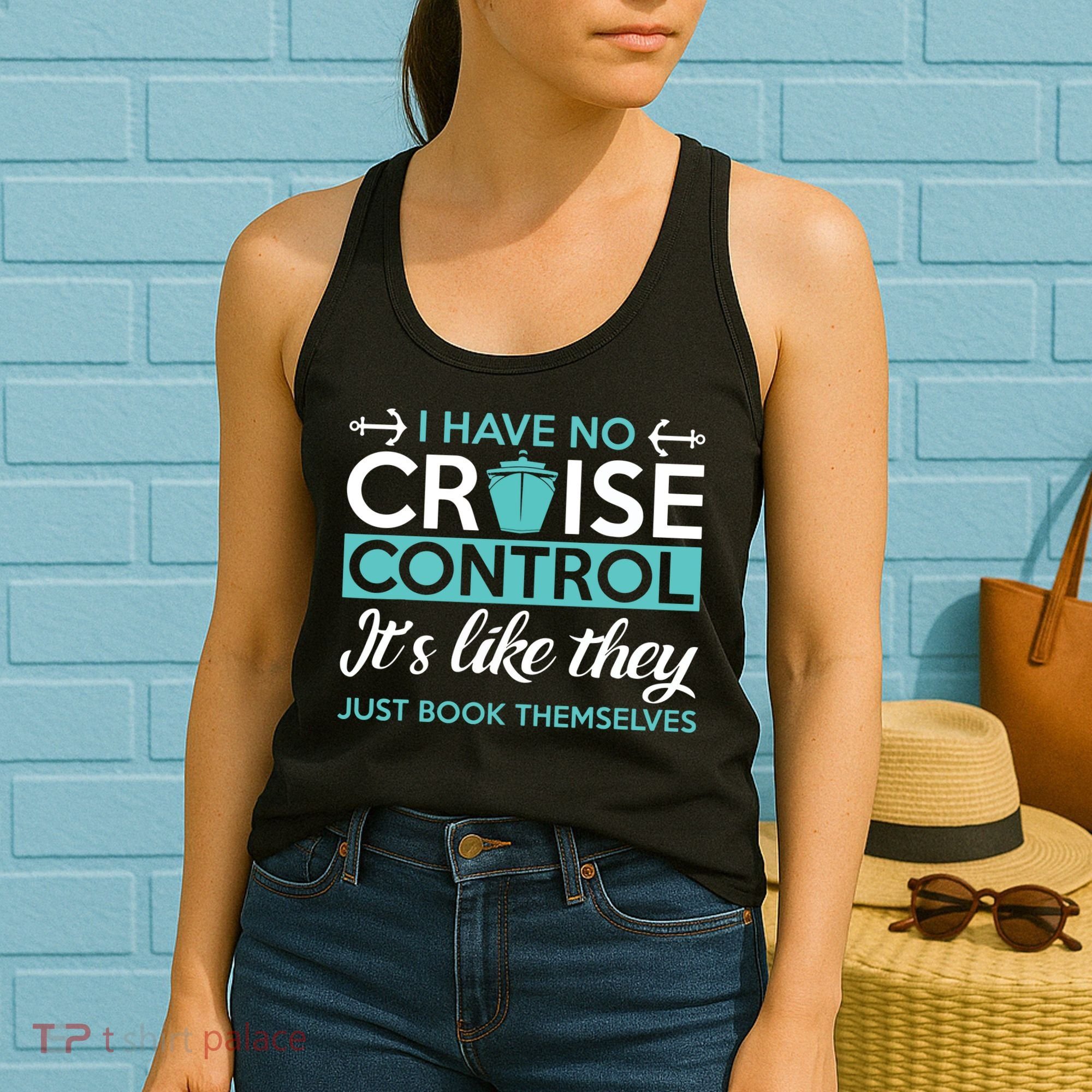 I Have No Cruise Control Vacation Women's Tank Top