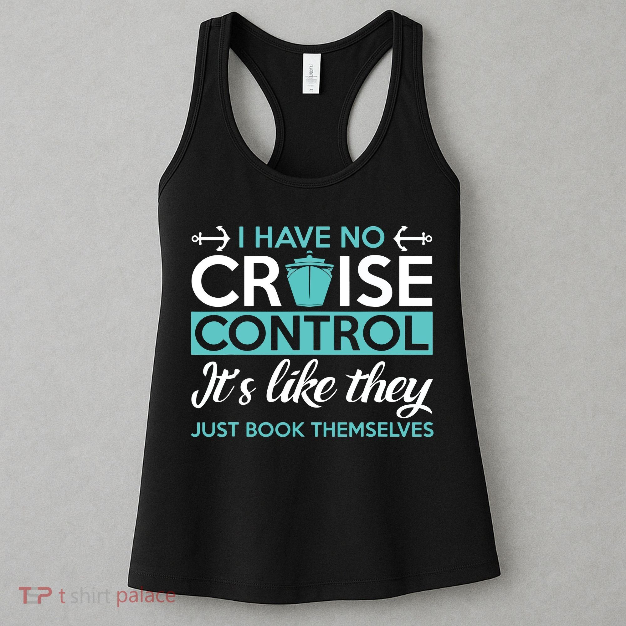 I Have No Cruise Control Vacation Women's Tank Top