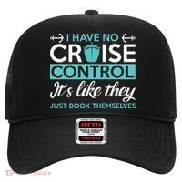 I Have No Cruise Control Vacation Hat thumb 0