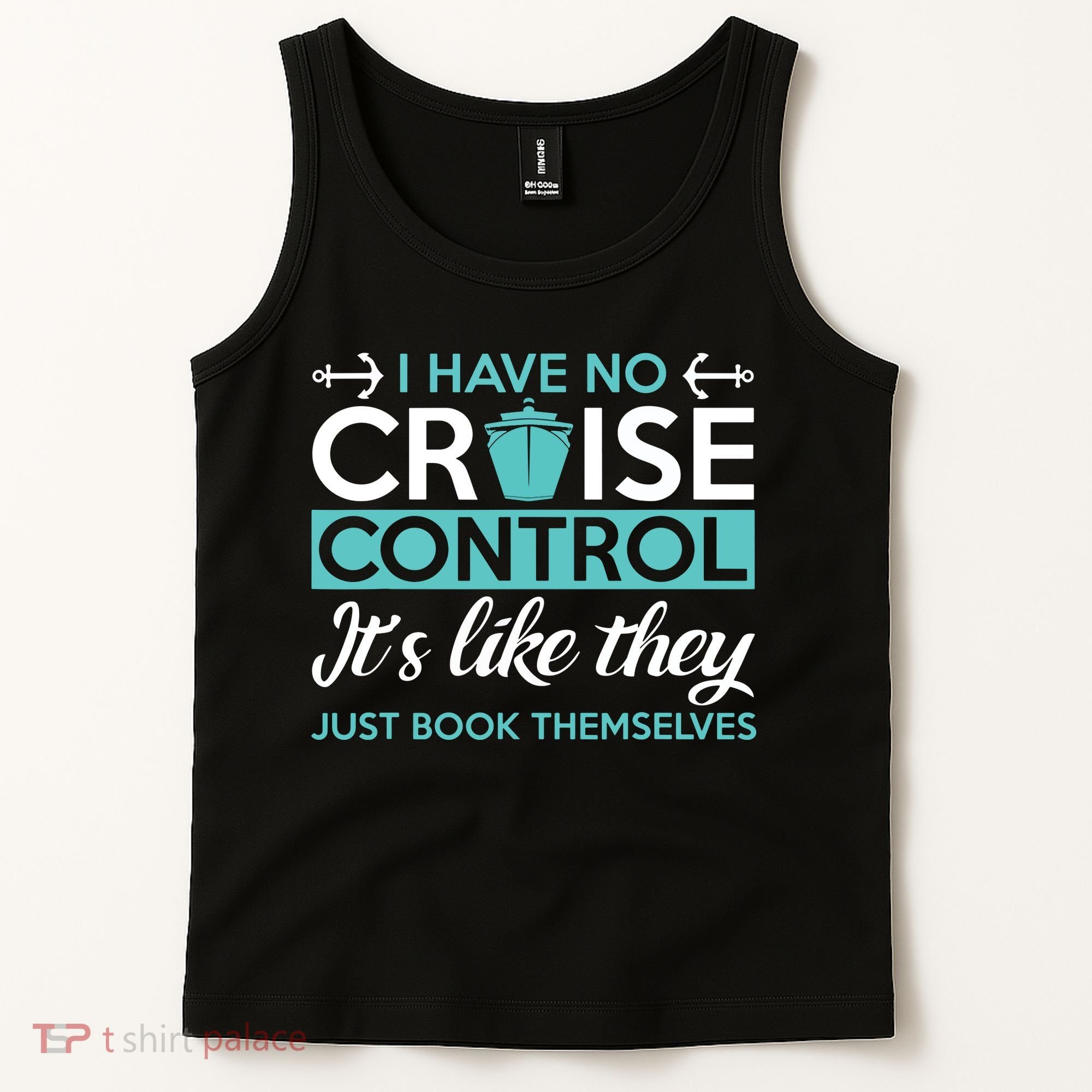 I Have No Cruise Control Vacation Tank Top