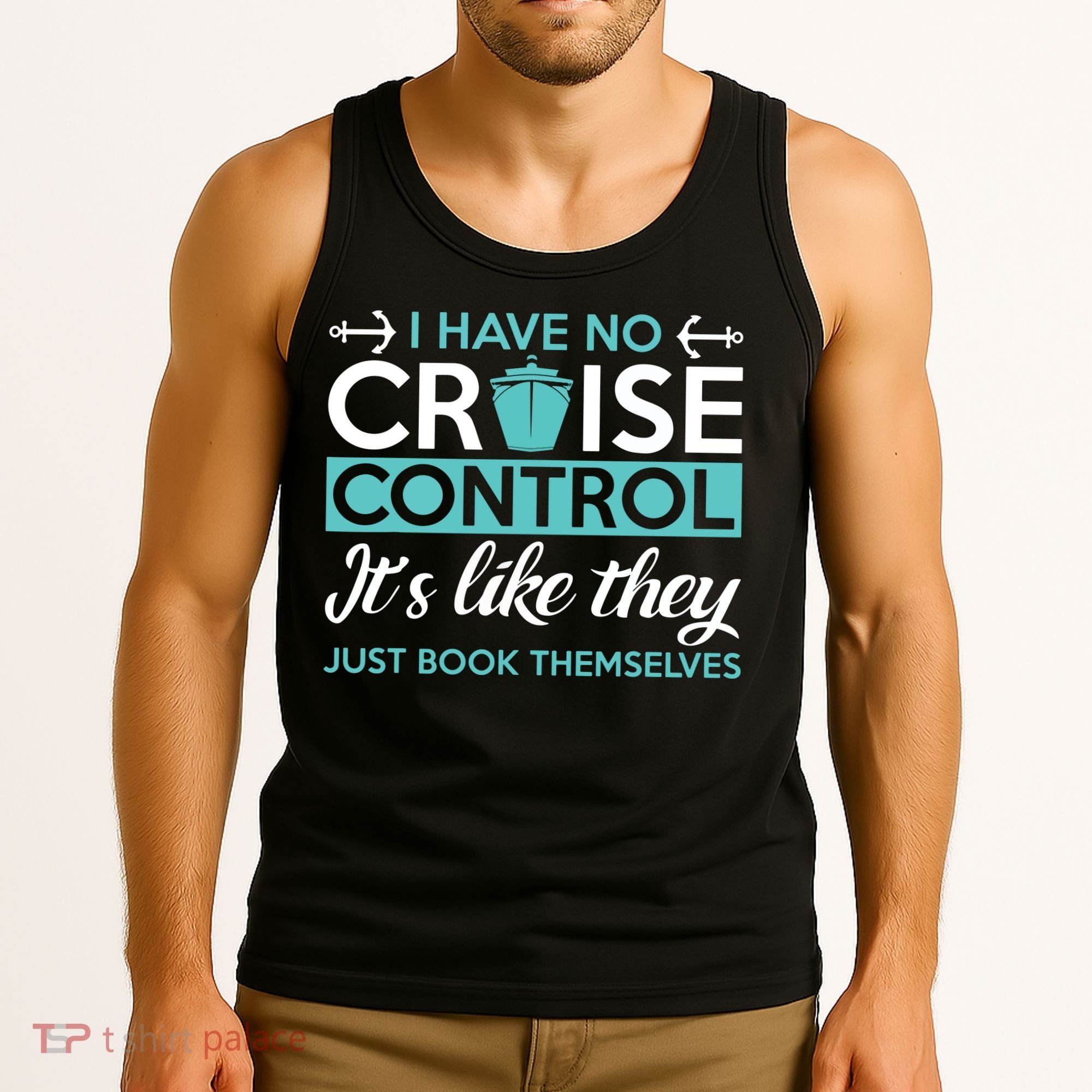 I Have No Cruise Control Vacation Tank Top