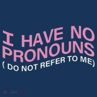 I Have No Pronouns Do Not Refer To Me Baby Bodysuit thumb 2