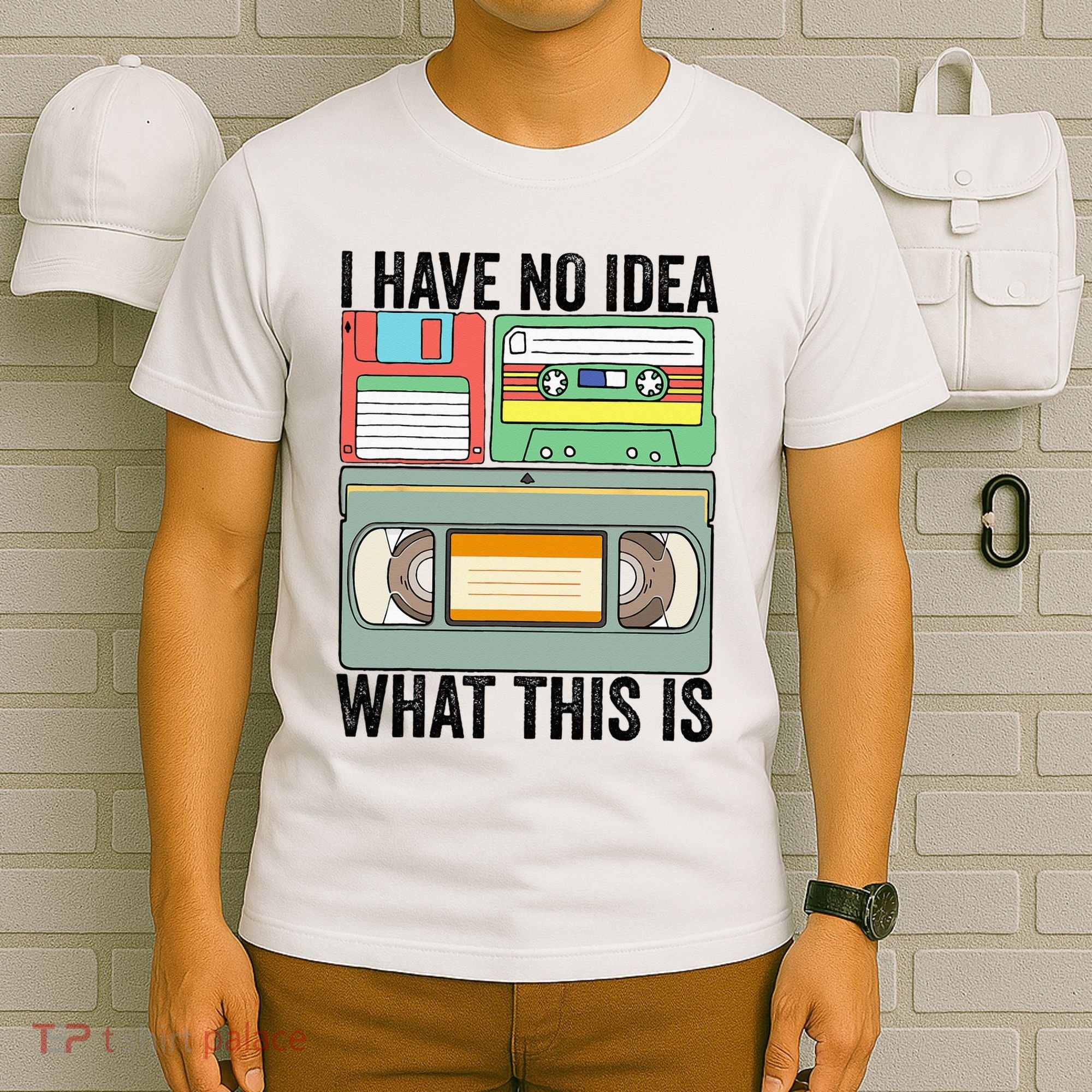 I Have No Idea What This Is 80s 90s Cassette T-Shirt